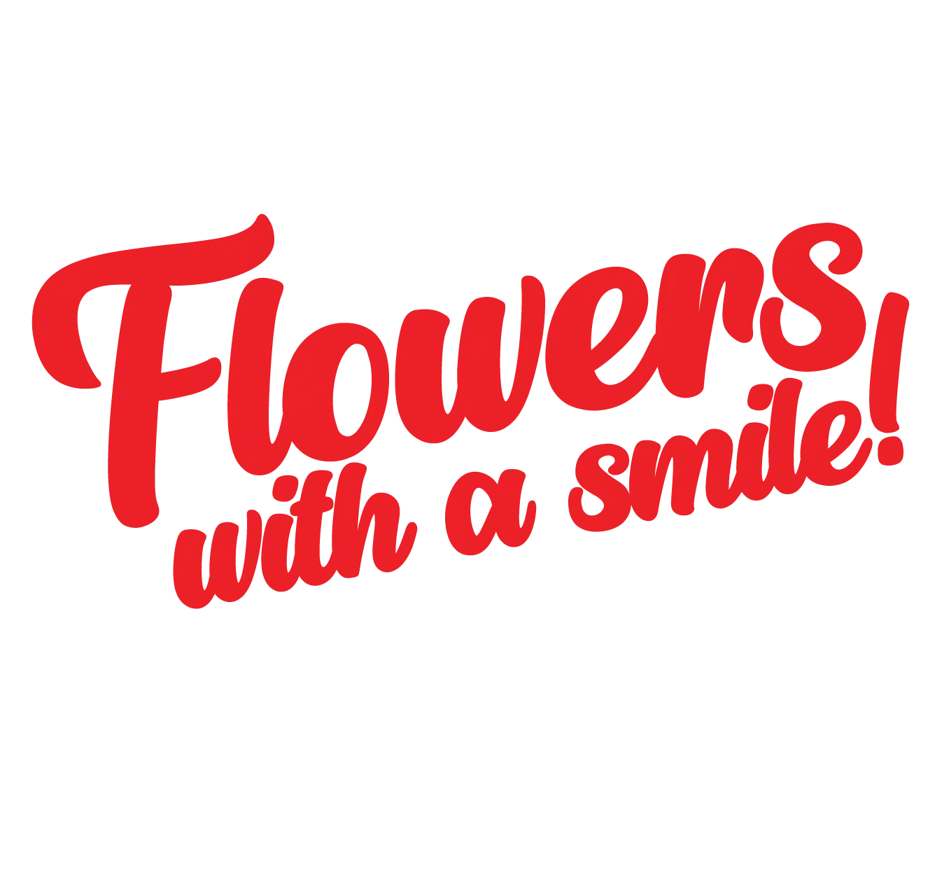 Red ’Flowers with a smile!’ text.